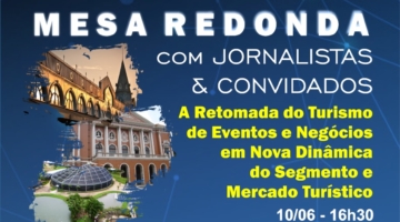 Mesa Redonda da Abrajet debate nova dinâmica do turismo de eventos e negócios 